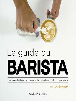 cover image of Le Guide du Barista